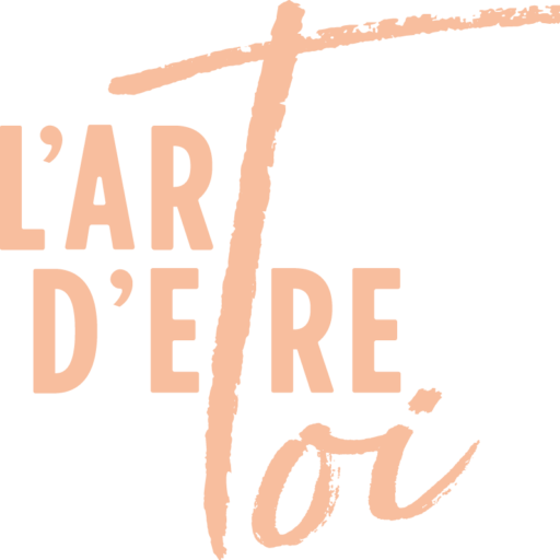 L'art d'être toi